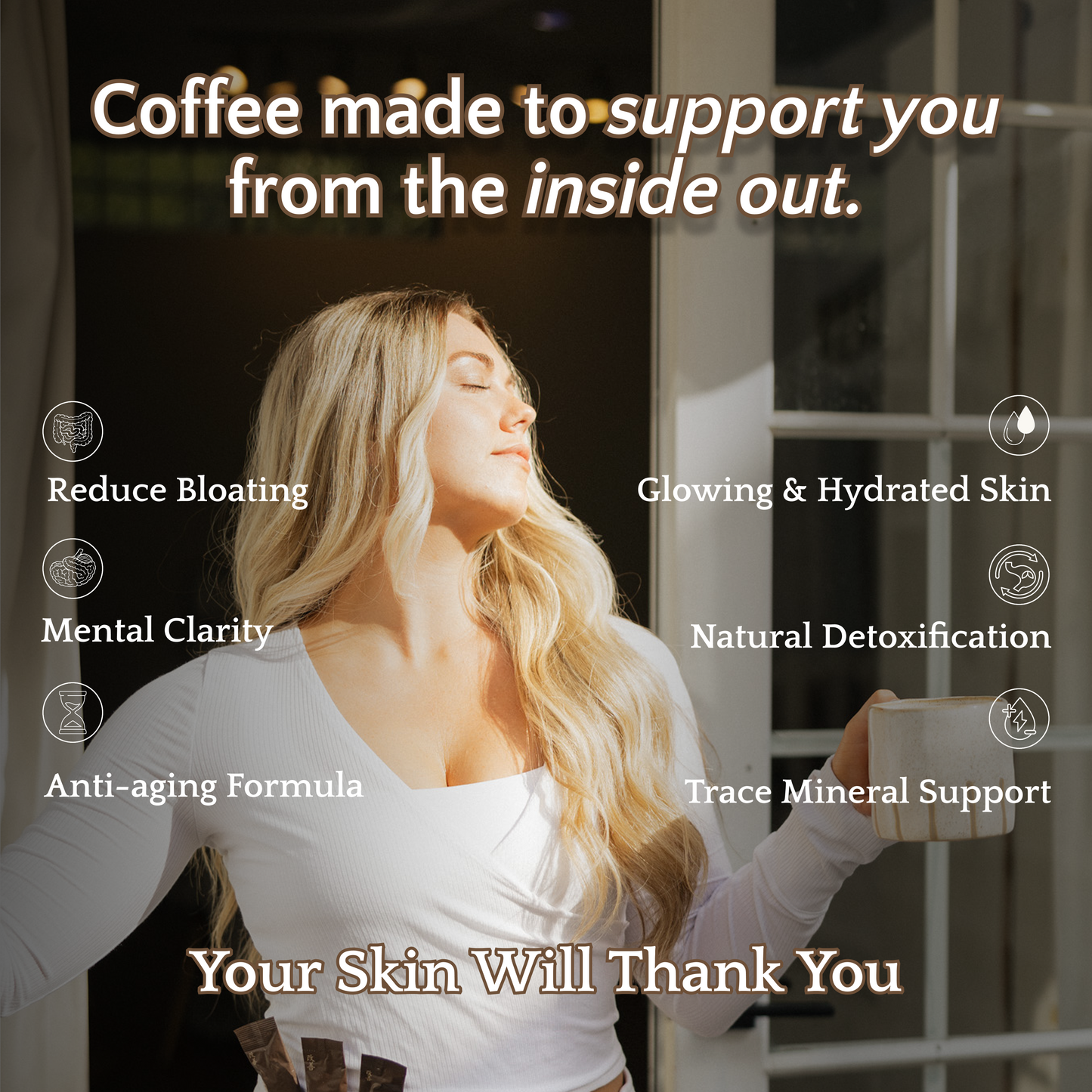 Woman holding a coffee cup with text about coffee's benefits for skin and health.